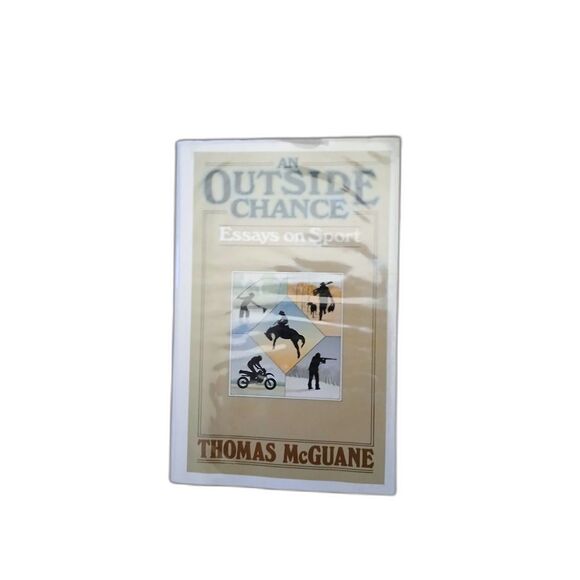 An Outside Chance Essays on Sport hardcover Thomas McGuane 1980 - Picture 1 of 3